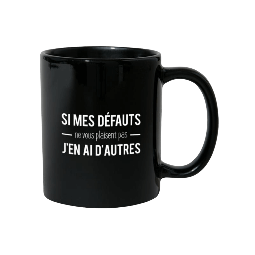 si mes defauts ne vous plaisent pas mug | The Luxury Box