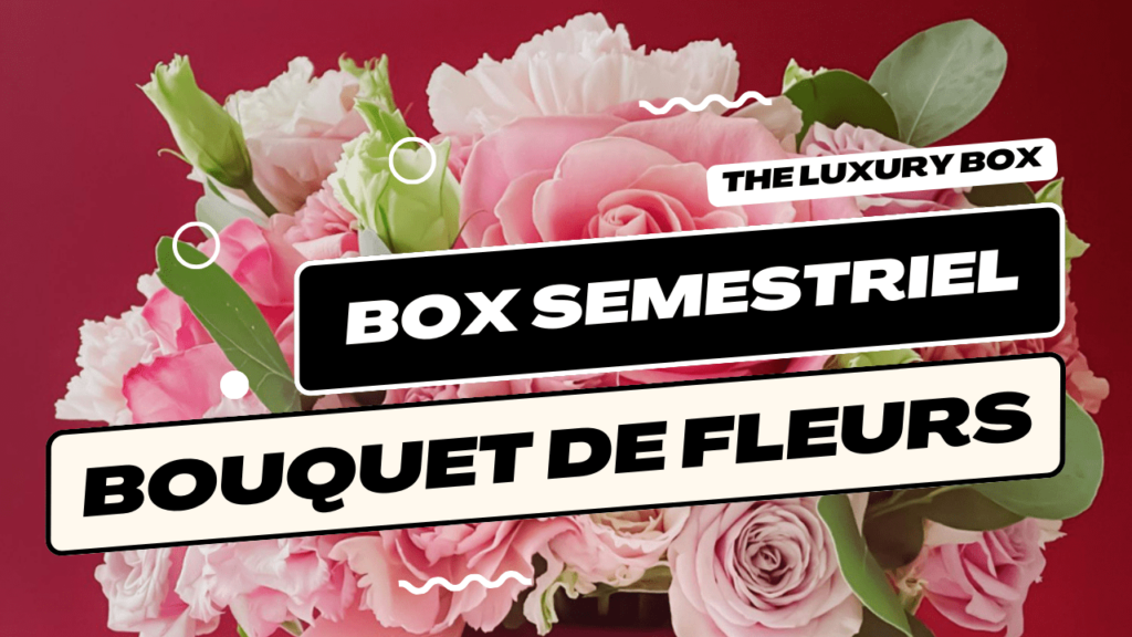 Bouquet de fleurs 3 | The Luxury Box