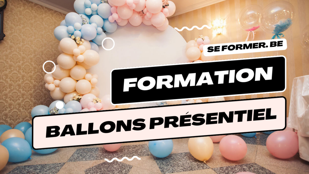 Formation Ballons 2 | The Luxury Box